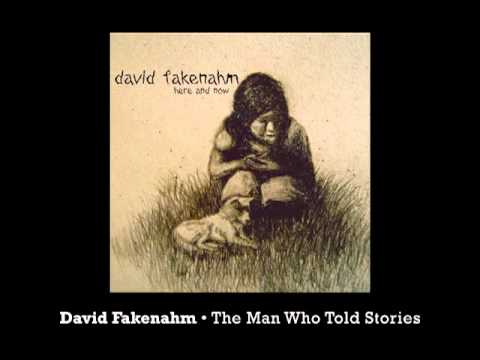 David Fakenahm - the Man Who Told Stories