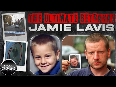 The Ultimate Betrayal: The Case Of Jamie Lavis