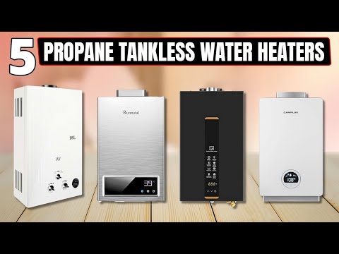 Top 5- Best Propane Tankless Water Heaters 2026