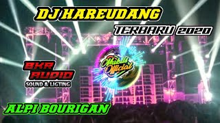 Download lagu Dj Hareudang Slow Bass BKR AUDIOAlpi Bourigan mp3