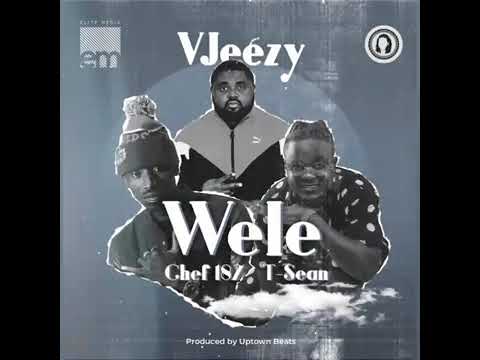 VJEEZY FT CHEF 187 & T SEAN WELE (official audio music 2020)