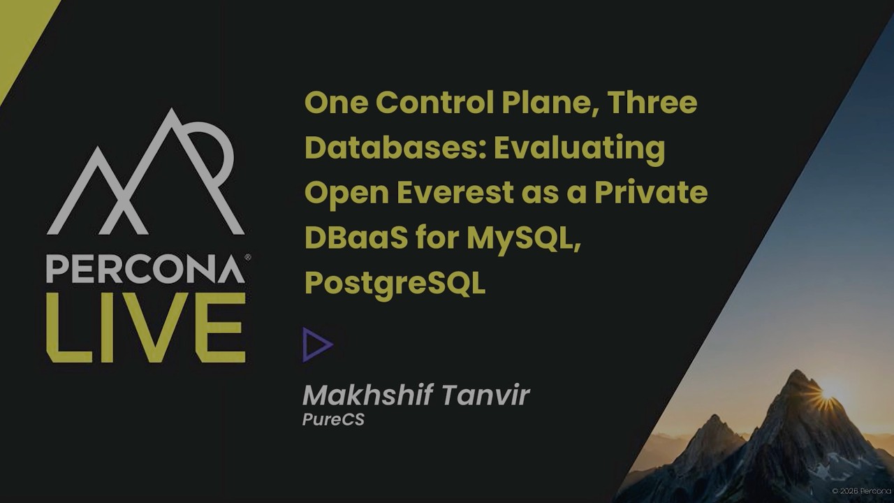 One Control Plane, Three Databases: Evaluating Open Everest as a Private DBaaS for MySQL, PostgreSQL