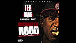 Tek Bang - Uncharted Hood