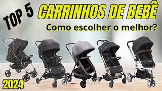 COMO ESCOLHER CARRINHO DE BEBÊ   OS MELHORES CARRINHOS DE BEBÊ DE 2024  TOP5 CARRINHOS DE BEBÊ 2024