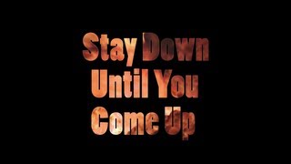 Slab Boiz- Stay Down Until You Come Up (Official HD music video)