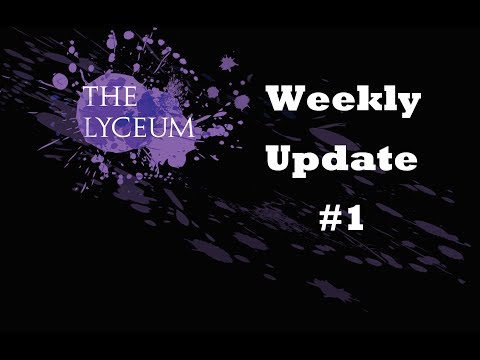 The Lyceum Weekly Update #1 (Week of December 16th, 2013)