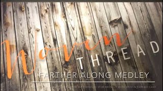 Farther Along Medley-Sandi Patty, Amy Rouse, John Helvering III, Rob Krosley with Woven Thread Cast