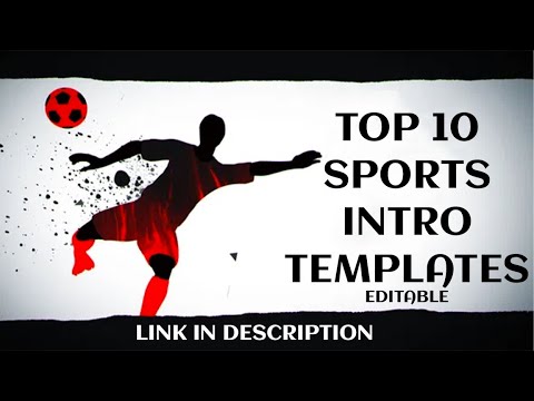 Top 10 Free Sports Intro Templates | Tips Umair