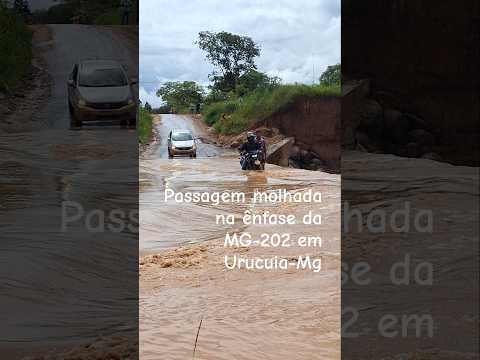 The flooded crossing at CORREGO DAS PEDRAS NAMG-202 is temporarily closed in Urucuia-MG.