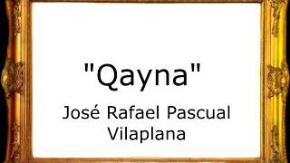 Qayna - José Rafael Pascual Vilaplana [Marcha Mora]