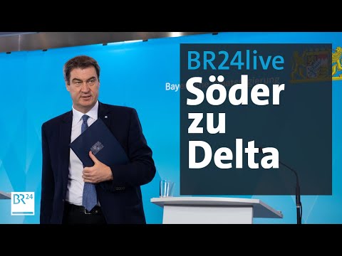 BR24live: Söder zur Corona-Lage - letzte Kabinettssitzung vor Sommerpause | BR24