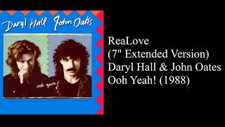 Daryl Hall and John Oates- ReaLove (7&quot; Extended Version) (1988)