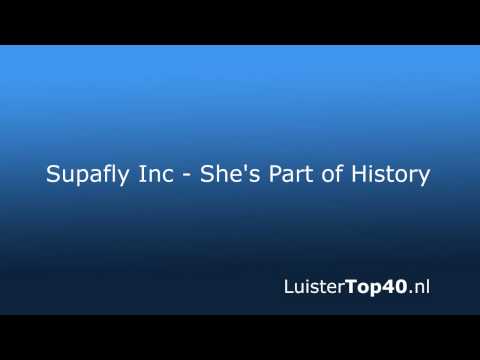 Supafly Inc - She's Part of History