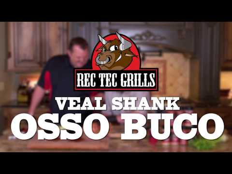 Smoked Veal Shank Osso Buco and Vegetables with Ray & Stevie | REC TEC Grills