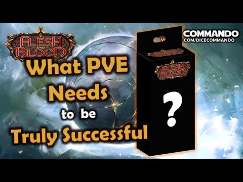 What PVE Needs to be Truly Successful | Flesh and Blood TCG | Go Again! Ep310