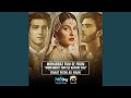 Mohabbat Tum Se From Mohabbat Tum Se Nafrat Hai