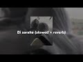 Abeer Nehme - Bi saraha (slowed + reverb)