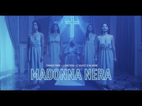 Tommaso Primo Ft. La Maschera - Madonna nera