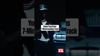 Young Thug Drops 7-Minute Apology Track 😳
