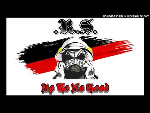 .R.S. - Up To No Good Feat. Normey Jay