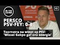 Toornstra na winst op PSV: 'Wissel Gakpo gaf ons energie'