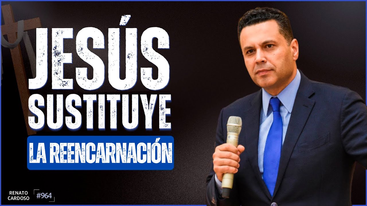 JESÚS SUSTITUYE LA REENCARNACIÓN