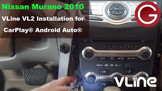 Nissan Murano 2009 2010 VLine VL2 install for CarPlay® Android Auto® Navigation stereo removal NIS8