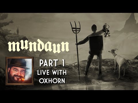 Oxhorn Plays Mundaun Part 1 - Scotch & Smoke Rings Episode 644