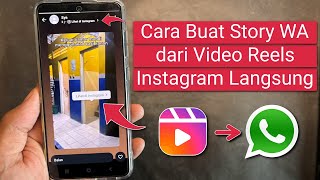 Download lagu Cara Membuat Status WhatsApp dari Reels Instagram Langsung mp3 Download lagu Cara Membuat Status WhatsApp dari Reels Instagram Langsung mp3
