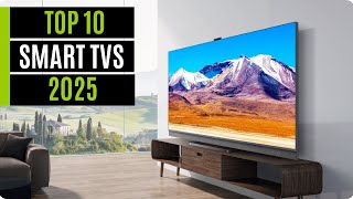 TOP 10: Best Smart TVs In 2025