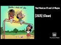 That Mexican OT And Lil Wayne Baby Mad At Me 2025 Clean