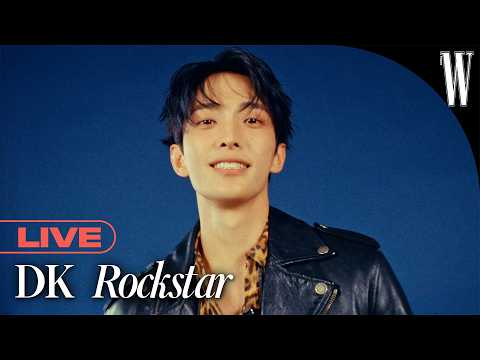 [LIVE] 소중한 사람들에게 전하는 도겸의 응원💌, 'Rockstar (DK Solo)' by W Korea