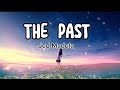 THE PAST by: Jed Madela with Lyrics