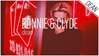 BONNIE &amp; CLYDE - DEAN ; Hangul/Romanized/English Lyrics