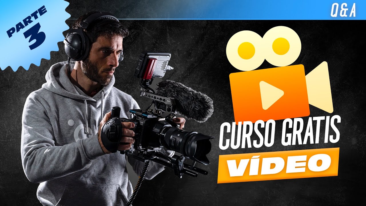 CURSO GRATIS de iniciación a la VIDEOGRAFÍA | Parte 3: Q&A