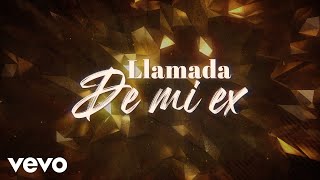 La Arrolladora Banda El Limón De René Camacho - Llamada De Mi Ex (LETRA)