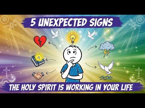 5 SIGNS: The Holy Spirit Is Working In Your Life