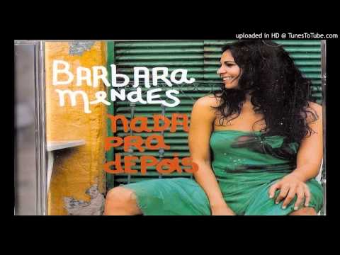 Barbara Mendes - Ardendo Em Cores