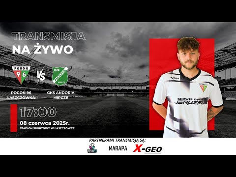 Pogoń 96 Łaszczówka vs GKS Andoria Mircze | 29 kolejka. Zamość: Klasa okręgowa