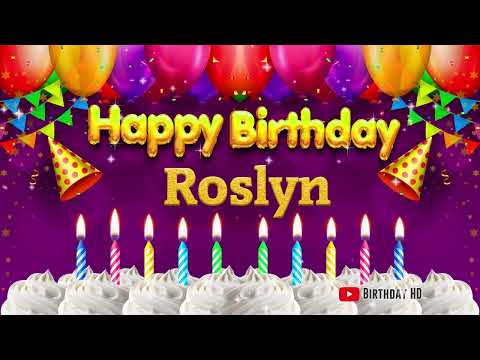 Roslyn Happy birthday To You - Happy Birthday song name Roslyn 🎁