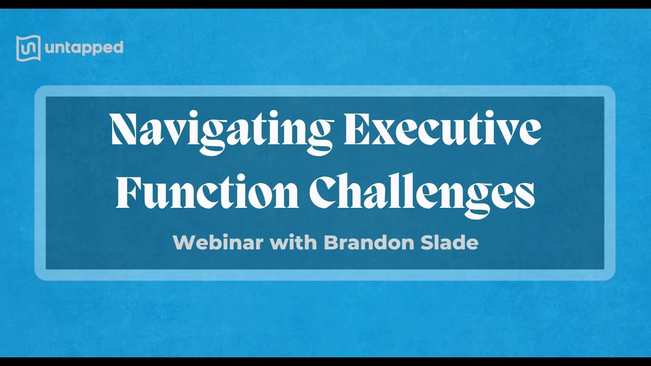 Navigating Executive Function Challenges