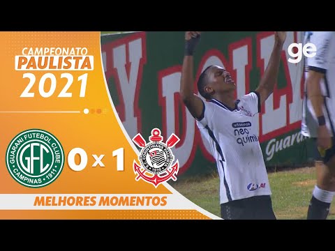 Vídeo / Gols Guarani 0 x  1 Corinthians - Paulistão 2021!