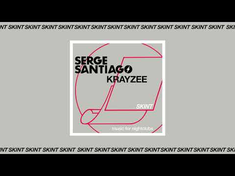 Serge Santiago - Krayzee (Official Audio)