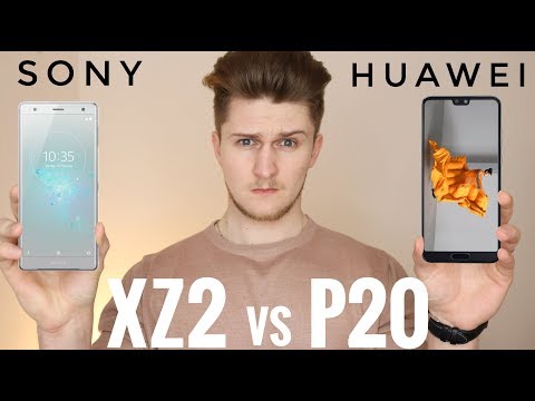Sony XZ2 Vs Huawei P20 | Side by Side Comparison