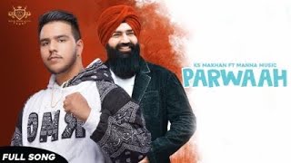 Parwah - KS MAKHAN  Manna Music  Dreams (ALBUM)