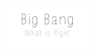Big Bang - What Is Right Hangul / Romanized / English Lyrics