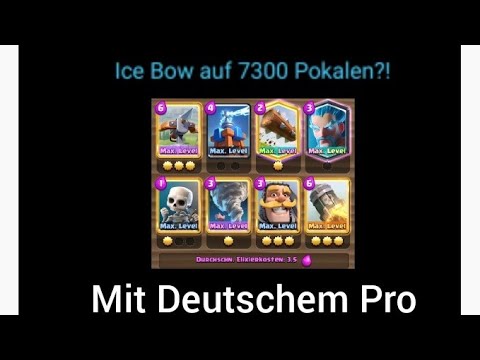 Clash Royale🏆Ice Bow auf 7300 Pokalen?! Gameplay mit Skorpionkiller🏆🏆