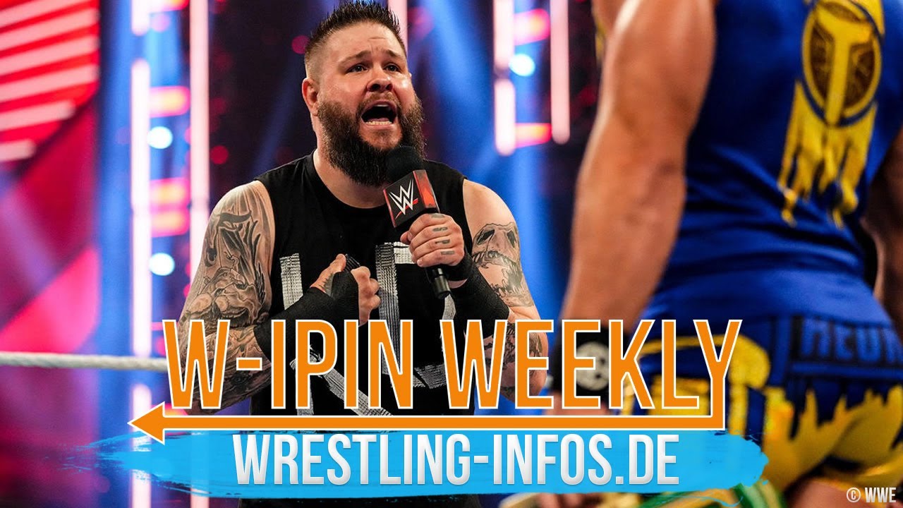 W-IPin Wrestling Weekly #195 - der Wrestling-Wochenrückblick auf WWE und den Rest der Welt