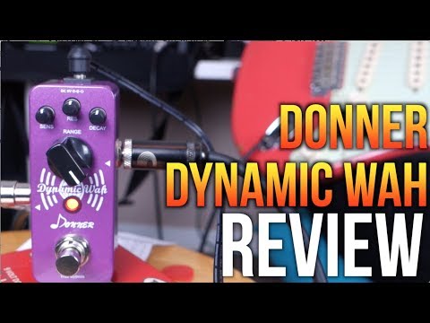 Pedal Review - Donner Dynamic Wah