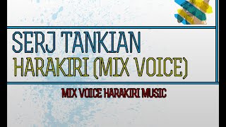 SERJ TANKIAN - HARAKIRI (MIX VOICE)